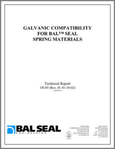 Bal Seal Engineering Galvanic Compatibility